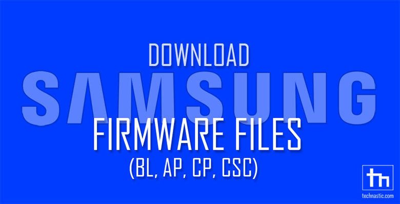 7 Tools zum Herunterladen von Samsung Firmware (BL, AP, CP, CSC)