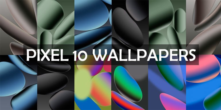 Download 40 Google Pixel 10 baggrunde (lækket)