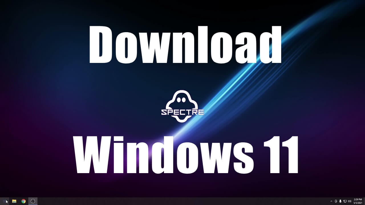 Ghost Spectre Windows 11 Superlite Version (ISO) Download