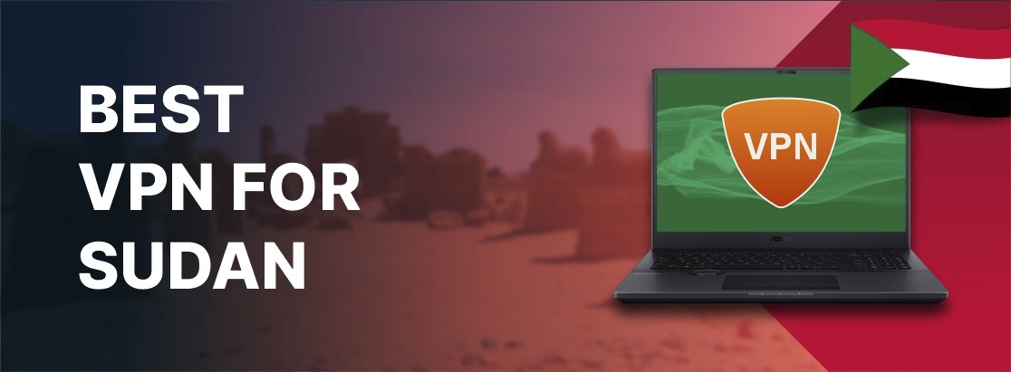 Bester VPN für den Sudan im Jahr 2025