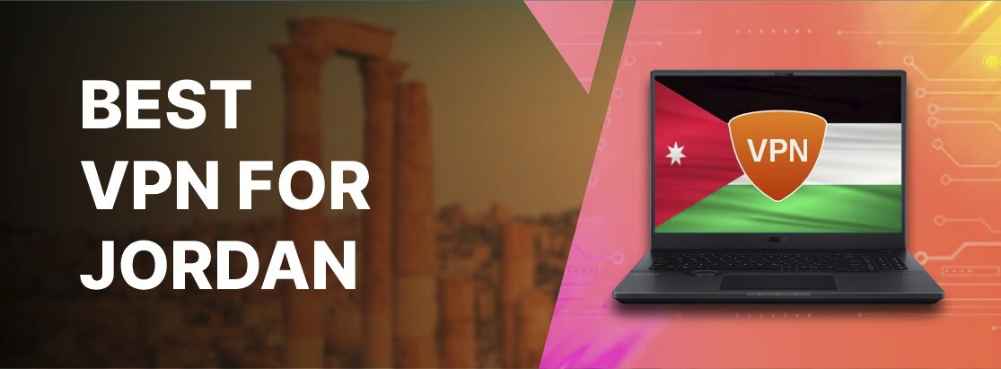 Bästa VPN för Jordan 2025