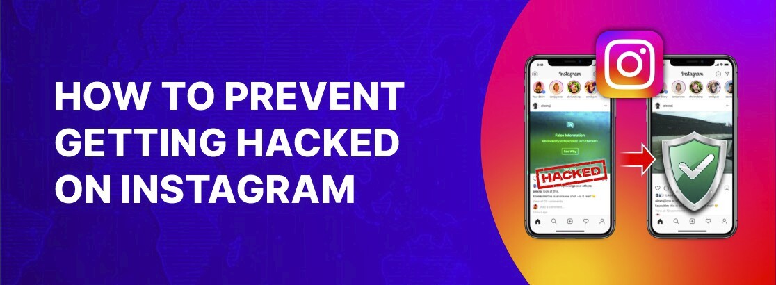 Hvordan man forhindrer at blive hacket på Instagram i 2025