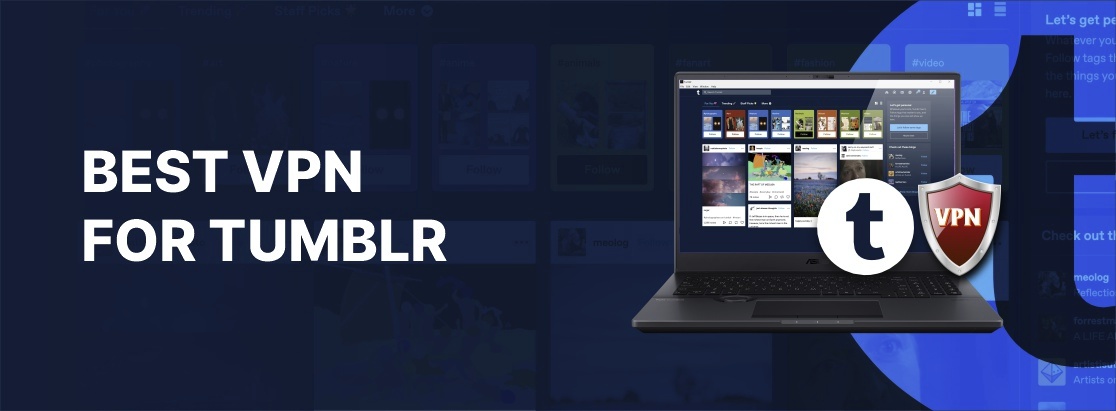 Bedste Tumblr VPN i 2025